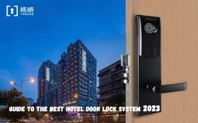 Guide to the Best Hotel Door Lock System 2023