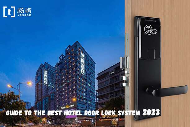 best hotel door lock system