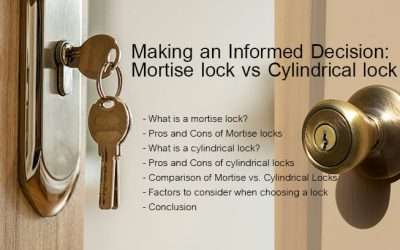 Making an Informed Decision: Mortise lock vs Cylindrical lock