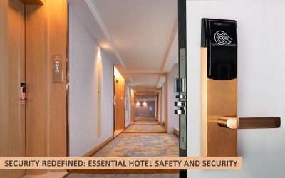 Security Redefined: Essential Hotel Safety and Security