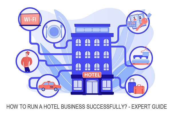 how to run a hotel business successfully