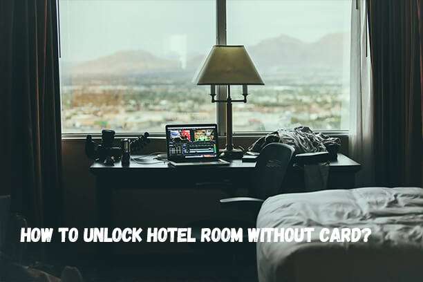 how to unlock hotel room without card