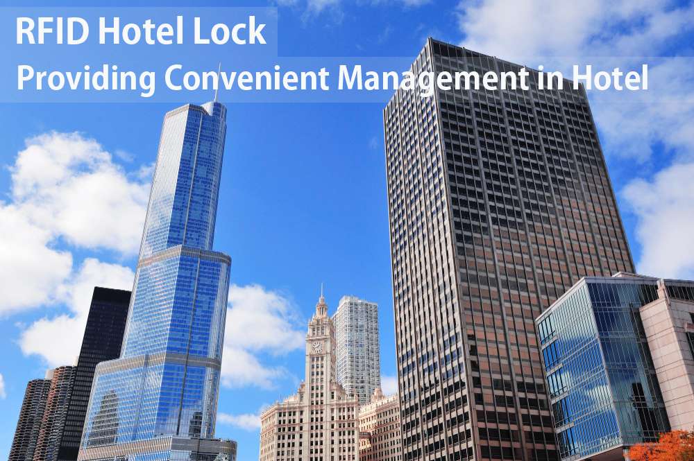 RFID Hotel Lock-Providing Convenient Management in Hotel