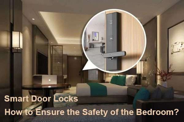 smart door lock ensure bedroom safety